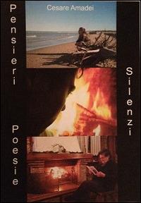 Pensieri silenzi poesie - Cesare Amadei - copertina