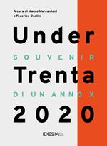 UnderTrenta 2020. Souvenir di un anno x