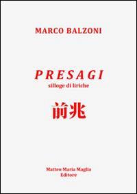 Presagi. Silloge di liriche - Marco Balzoni - copertina