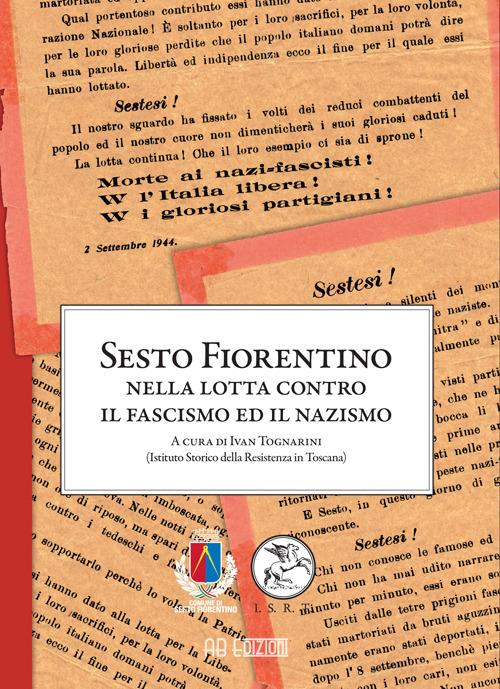 Sesto Fiorentino nella lotta contro il fascismo ed il nazismo - copertina