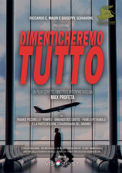 Dimenticheremo tutto - Riccardo C. Mauri,Giuseppe Schiavone - copertina