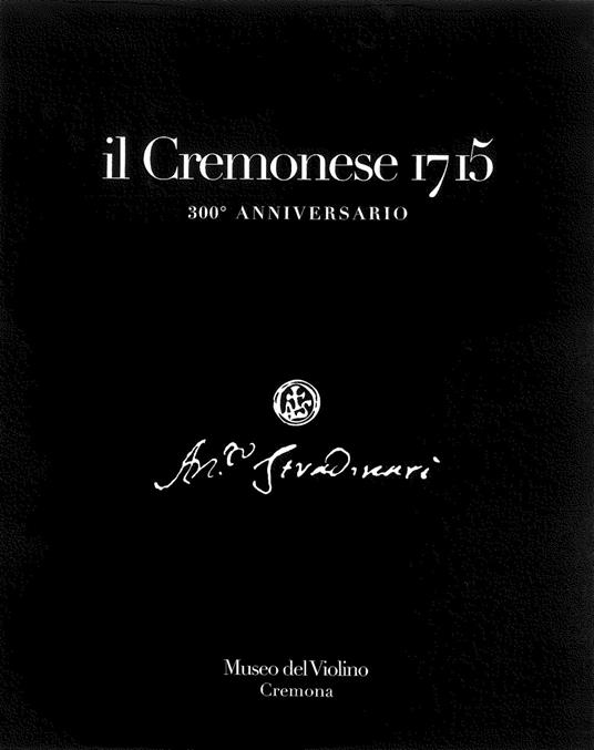 Il Cremonese 1715. 300° anniversario. Ediz. multilingue. Con CD Audio - copertina