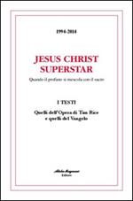 Jesus Christ Superstar. Ediz. italiana e inglese