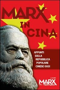 Marx in Cina vol 2-3: Appunti sulla Repubblica popolare Cinese oggi - copertina