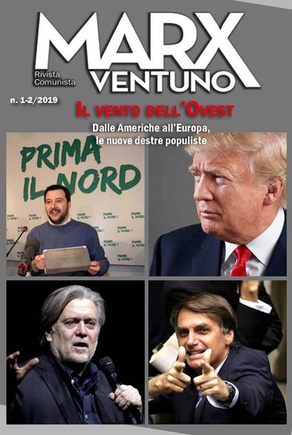 MarxVentuno. Rivista comunista (2019). Vol. 1-2: vento dell'Ovest. Dalle Americhe all'Europa, le nuove destre populiste, Il. - copertina