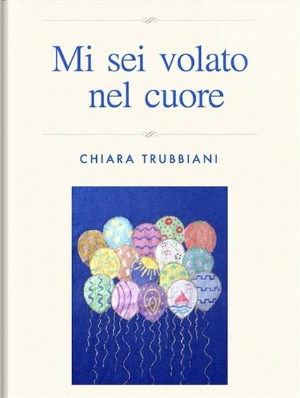 Mi sei volato nel cuore - Chiara Trubbiani - ebook