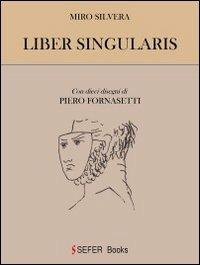 Liber singularis - Miro Silvera - copertina