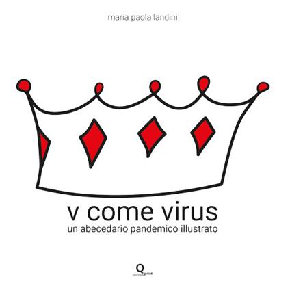 V come virus. Un abecedario pandemico illustrato - Maria Paola Landini - copertina