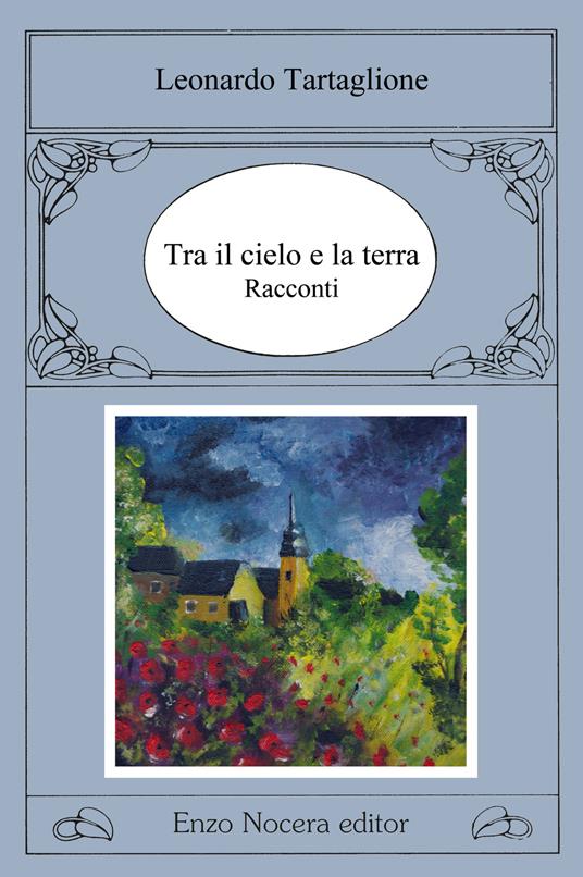 Tra il cielo e la terra - Leonardo Tartaglione - copertina