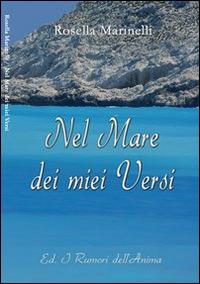 Nel mare dei miei versi - Rosella Marinelli - copertina