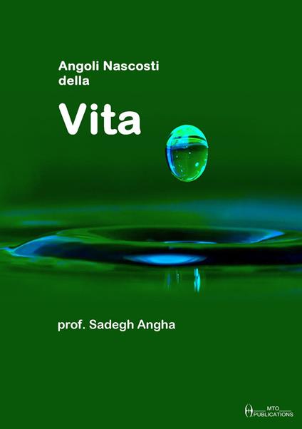 Angoli nascosti della vita - Angha Sadegh - copertina