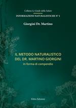 Il metodo naturalistico del dr. Martino Giorgini. In forma di compendio