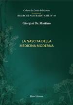 La nascita della medicina moderna