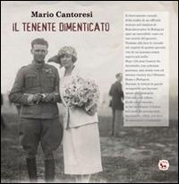 Il tenente dimenticato - Mario Cantoresi - copertina