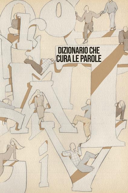 Dizionario che cura le parole. Ediz. illustrata. Vol. 3 - copertina