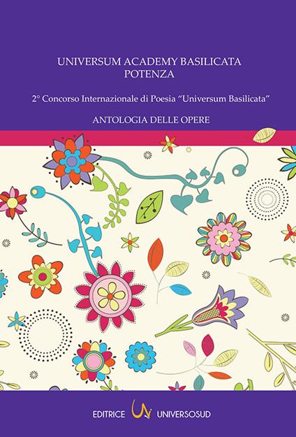 2° Concorso internazionale di poesia «Universum Basilicata». Antologia delle opere - copertina