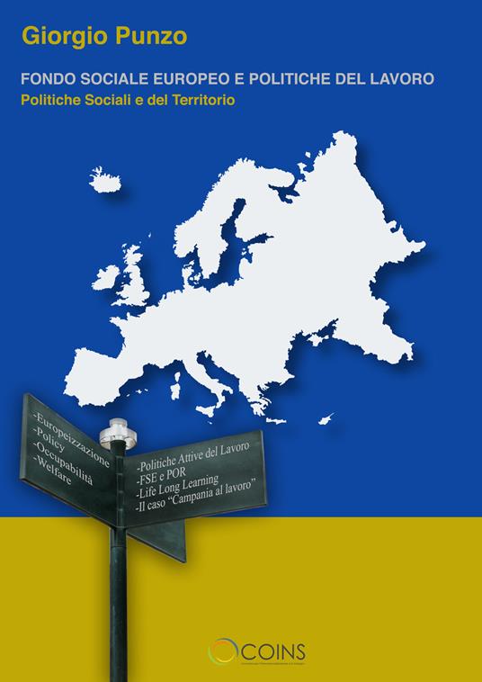 Fondo sociale europeo. Politiche sociali e del territorio - Giorgio Punzo - copertina