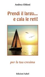 Prendi il largo... e cala le reti! Per la tua cresima