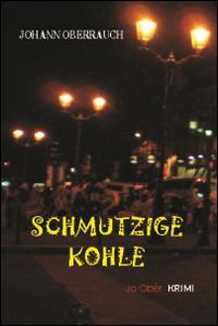 Schmutzige Kohle - Johann Oberrauch - copertina