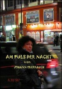 Am Puls der Nacht - Johann Oberrauch - copertina