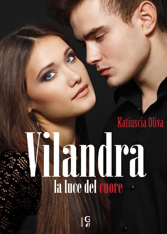 Vilandra. La luce del cuore - Katiuscia Oliva - copertina