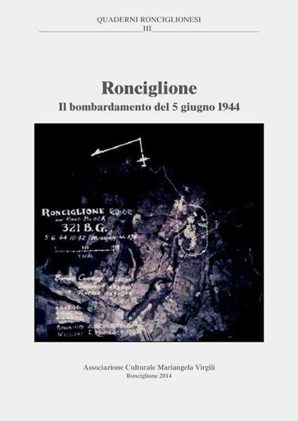 Ronciglione. Il bombardamento del 5 giugno 1944 - Bruno Pastorelli - copertina