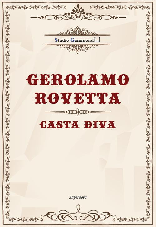 Casta Diva - Gerolamo Rovetta - copertina