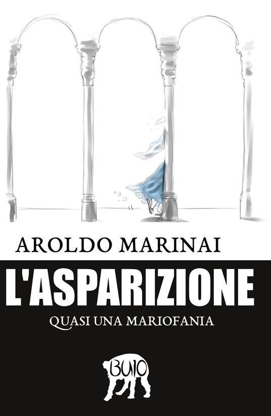 L' asparizione - Aroldo Marinai - copertina