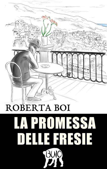 La promessa delle fresie - Roberta Boi - copertina