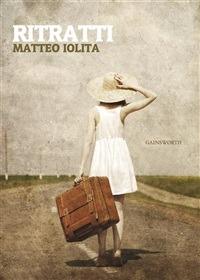 Ritratti - Matteo Iolita - ebook