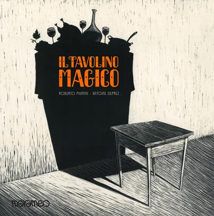 Il tavolino magico. Adattamento di Roberto Piumini della fiaba del fratelli Grimm - Roberto Piumini - copertina