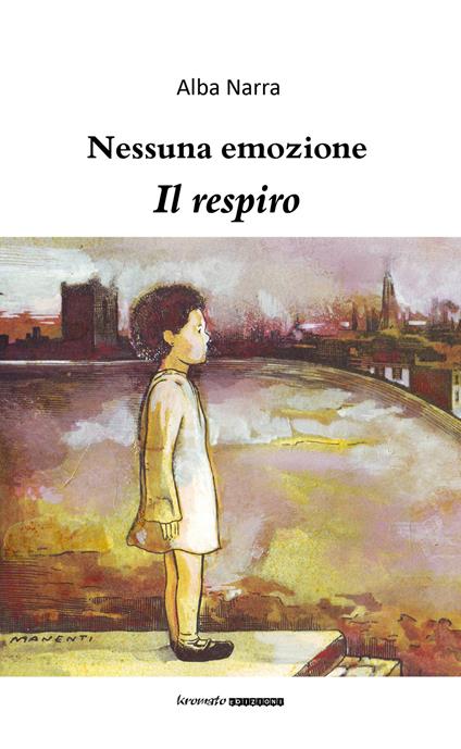 Nessuna emozione. Il respiro - Alba Narra - copertina