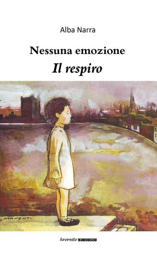 Nessuna emozione. Il respiro - Alba Narra - copertina