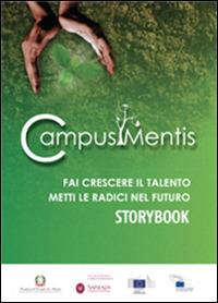 Campus mentis. Story book. Ediz. multilingue - Fabrizio D'Ascenzo,Andrea Rocchi,Rossella Taviani - copertina