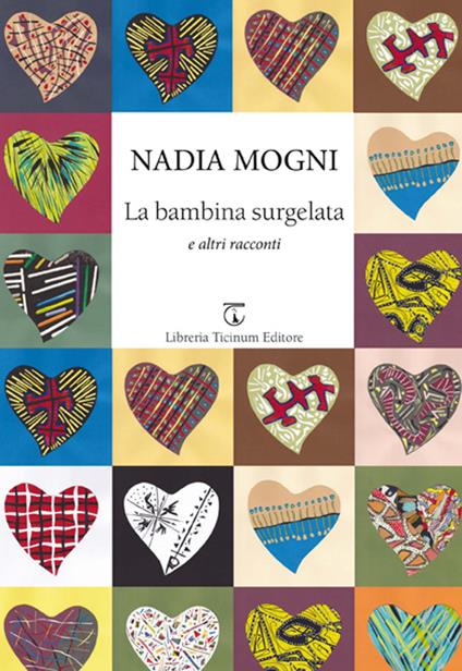 La bambina surgelata e altri racconti - Nadia Mogni - copertina