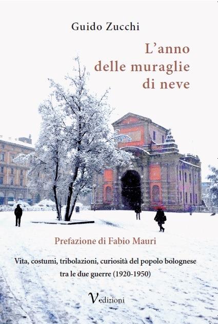 Gli anni delle muraglie di neve - Guido Zucchi - copertina