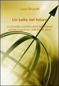 Un salto nel futuro - Luca Brusutti - copertina