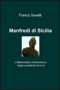 Manfredi di Sicilia - Franco Savelli - copertina