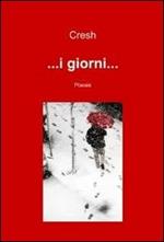 ... I giorni...