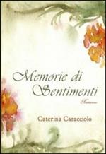 Memorie di sentimenti