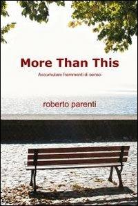 More than this - Roberto Parenti - copertina