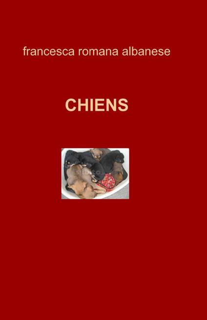 Chiens - Francesca R. Albanese - copertina