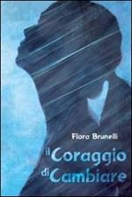 Il coraggio di cambiare