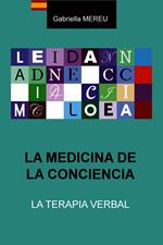 LA MEDICINA DE LA CONCIENCIA