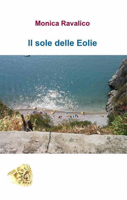 Il sole delle Eolie - Monica Ravalico - copertina