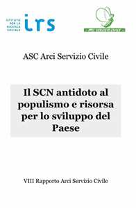 Il SCN antidoto al populismo e risorsa per lo sviluppo del Paese