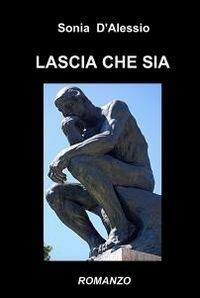 Lascia che sia - Sonia D'Alessio - copertina