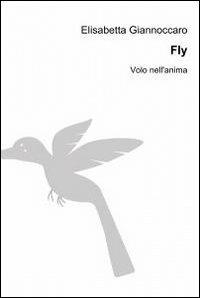 Fly - Elisabetta Giannoccaro - copertina