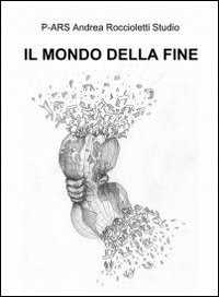 Il mondo della fine