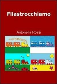 Filastrocchiamo - Antonella Rossi - copertina